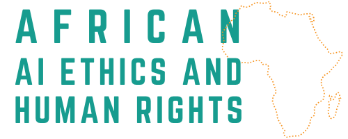 African AI Ethics and Human Rights